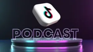3D image of TikTok logo with text 'Podcasts That Blew Up on TikTok in 2025' in neon lights